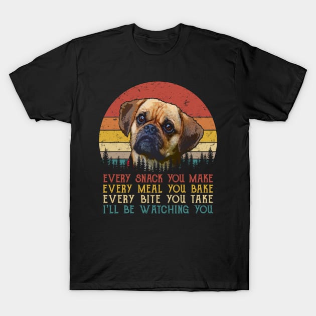 Vintage Every Snack You Make Every Meal You Bake Puggle T-Shirt by SportsSeason